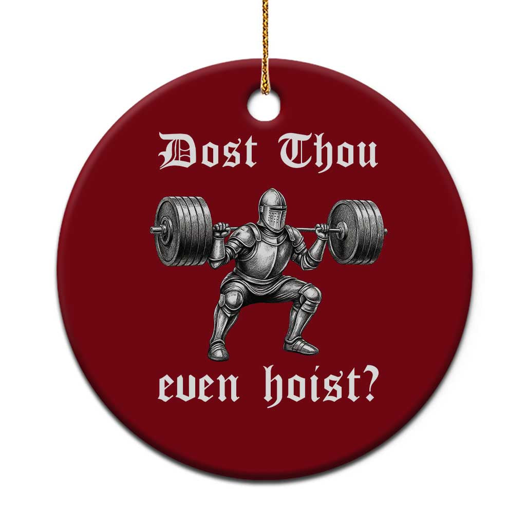 Knight Lifting Meme Ceramic Ornament Funny Medieval Gym Dost Thou Even Hoist - Wonder Print Shop