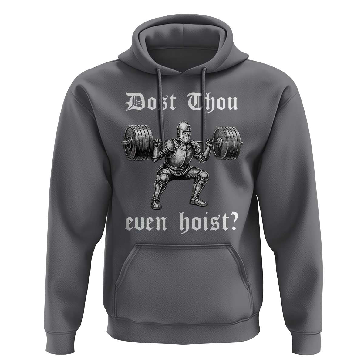 Knight Lifting Meme Hoodie Funny Medieval Gym Dost Thou Even Hoist - Wonder Print Shop