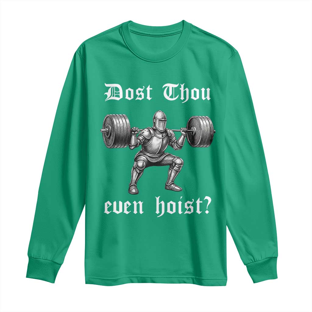 Knight Lifting Meme Long Sleeve Shirt Funny Medieval Gym Dost Thou Even Hoist - Wonder Print Shop