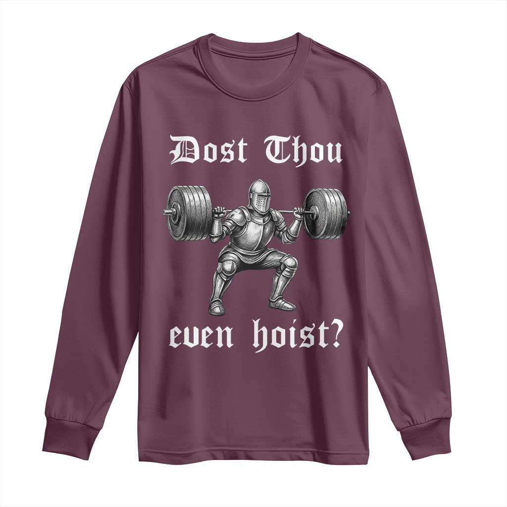 Knight Lifting Meme Long Sleeve Shirt Funny Medieval Gym Dost Thou Even Hoist - Wonder Print Shop