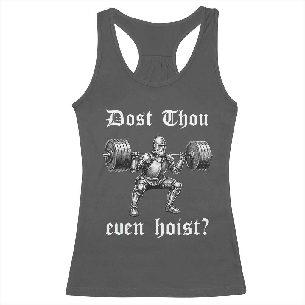 Knight Lifting Meme Racerback Tank Top Funny Medieval Gym Dost Thou Even Hoist - Wonder Print Shop