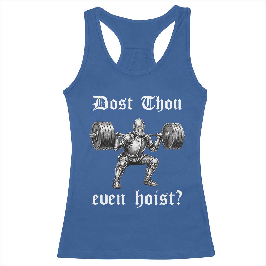 Knight Lifting Meme Racerback Tank Top Funny Medieval Gym Dost Thou Even Hoist - Wonder Print Shop