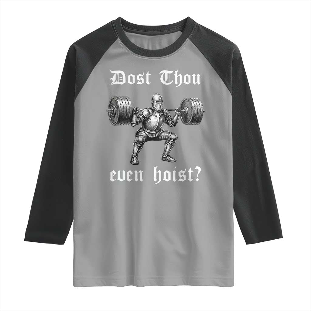 Knight Lifting Meme Raglan Shirt Funny Medieval Gym Dost Thou Even Hoist - Wonder Print Shop