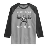 Knight Lifting Meme Raglan Shirt Funny Medieval Gym Dost Thou Even Hoist - Wonder Print Shop