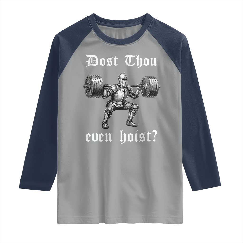 Knight Lifting Meme Raglan Shirt Funny Medieval Gym Dost Thou Even Hoist - Wonder Print Shop