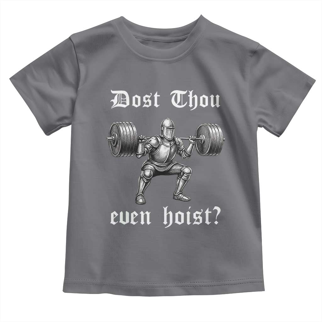 Knight Lifting Meme Toddler T Shirt Funny Medieval Gym Dost Thou Even Hoist - Wonder Print Shop