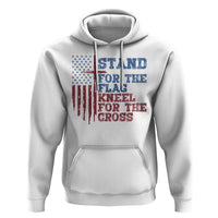Stand For The Flag Kneel For The Cross Hoodie Cross US Flag American Patriotic Christian Faith 4th of July