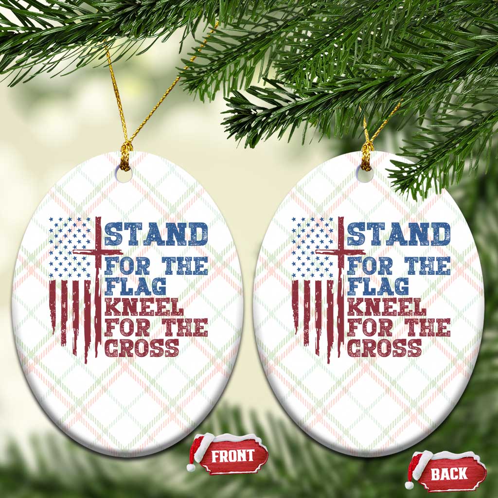 Stand For The Flag Kneel For The Cross Ceramic Ornament Cross US Flag American Patriotic Christian Faith 4th of July
