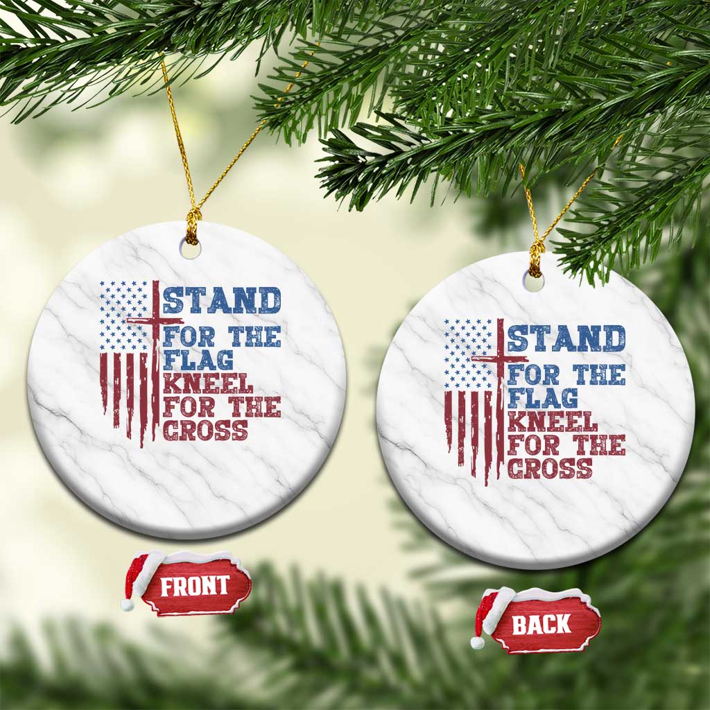Stand For The Flag Kneel For The Cross Ceramic Ornament Cross US Flag American Patriotic Christian Faith 4th of July