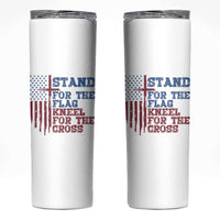 Stand For The Flag Kneel For The Cross Skinny Tumbler Cross US Flag American Patriotic Christian Faith 4th of July