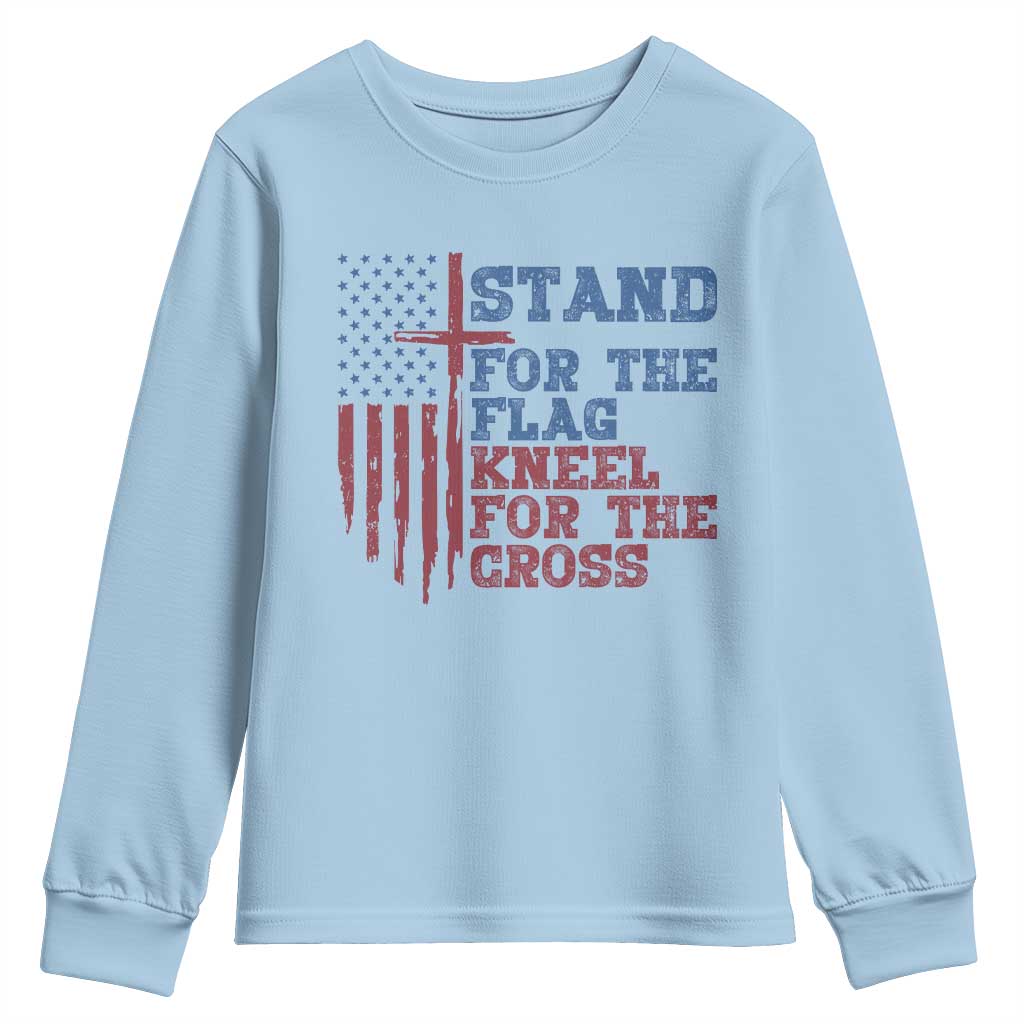 Stand For The Flag Kneel For The Cross Youth Sweatshirt Cross US Flag American Patriotic Christian Faith 4th of July