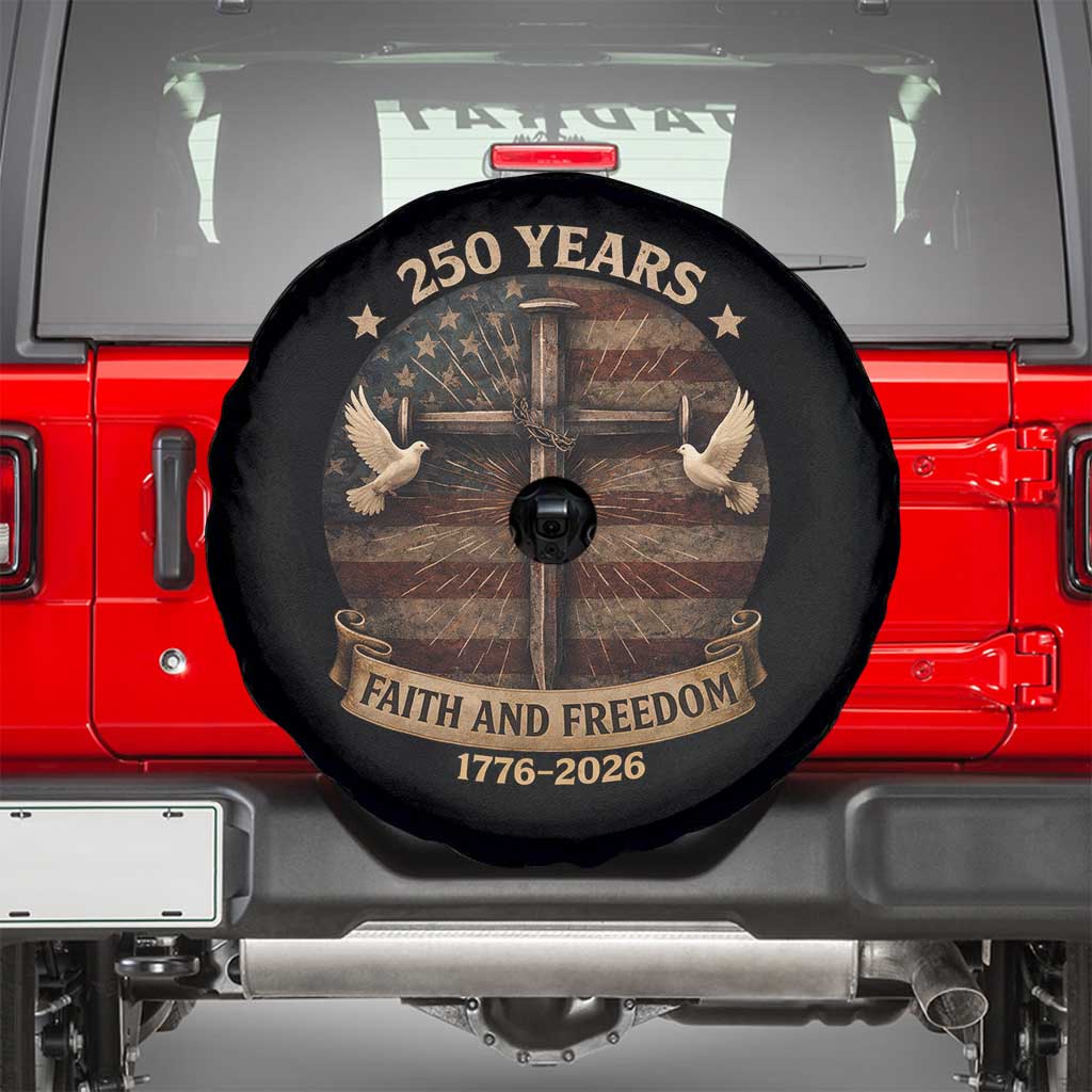 250 Years America Spare Tire Cover 250th Birthday 4th Of July Independence Day Faith Freedom