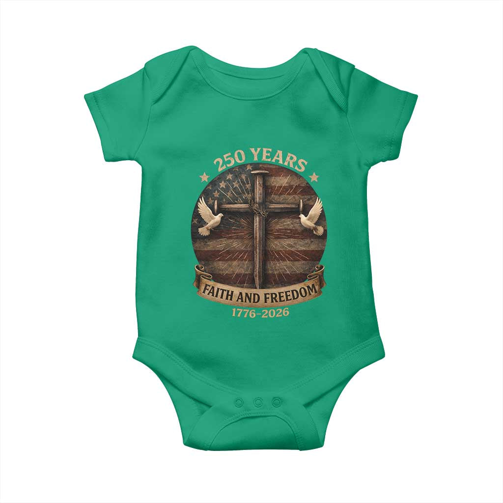 250 Years America Baby Onesie 250th Birthday 4th Of July Independence Day Faith Freedom