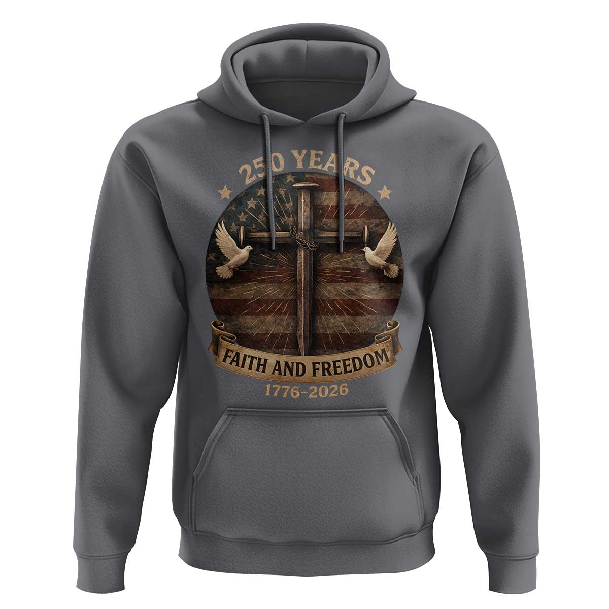 250 Years America Hoodie 250th Birthday 4th Of July Independence Day Faith Freedom