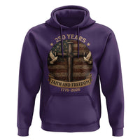 250 Years America Hoodie 250th Birthday 4th Of July Independence Day Faith Freedom