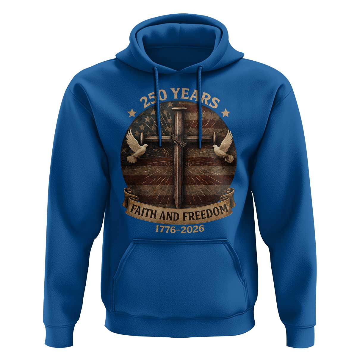 250 Years America Hoodie 250th Birthday 4th Of July Independence Day Faith Freedom