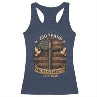 250 Years America Racerback Tank Top 250th Birthday 4th Of July Independence Day Faith Freedom