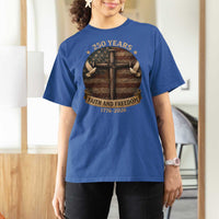 250 Years America T Shirt For Women 250th Birthday 4th Of July Independence Day Faith Freedom
