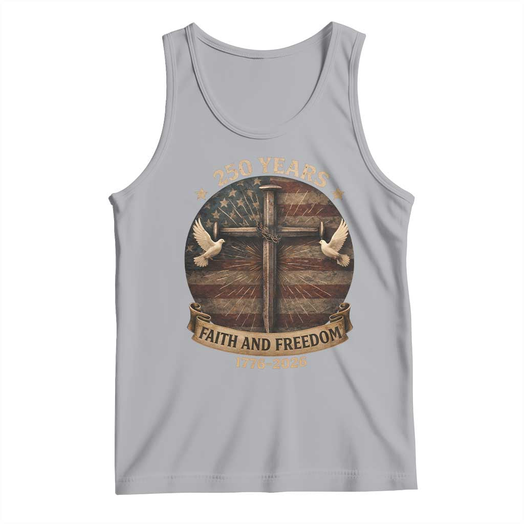 250 Years America Tank Top 250th Birthday 4th Of July Independence Day Faith Freedom