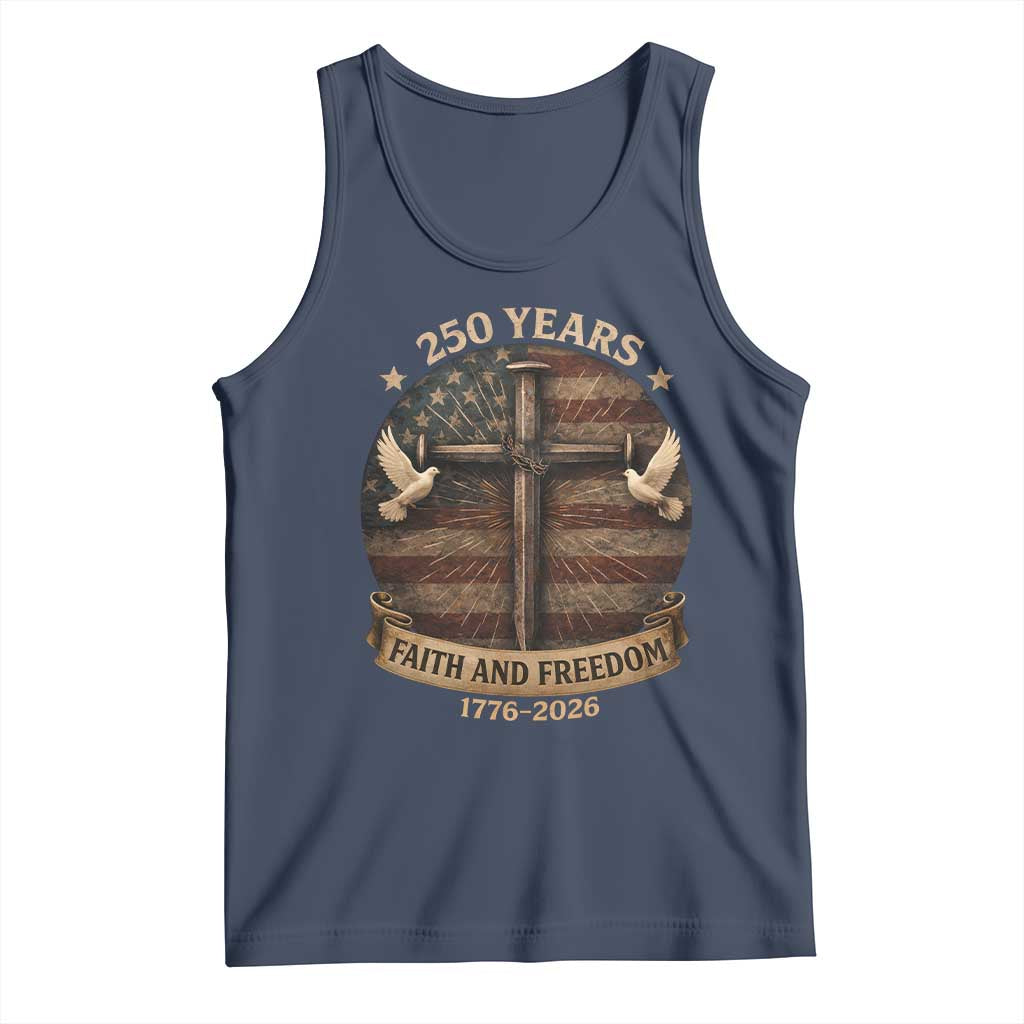 250 Years America Tank Top 250th Birthday 4th Of July Independence Day Faith Freedom
