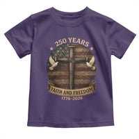 250 Years America Toddler T Shirt 250th Birthday 4th Of July Independence Day Faith Freedom