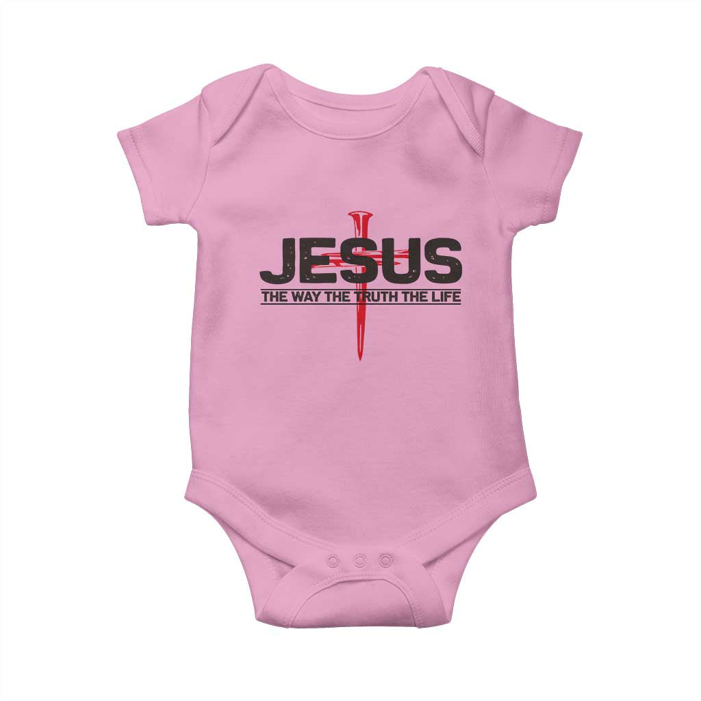 Jesus Christ Baby Onesie The Way Truth Life Cross Nails Faith In God Christian