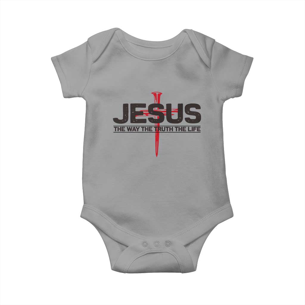 Jesus Christ Baby Onesie The Way Truth Life Cross Nails Faith In God Christian