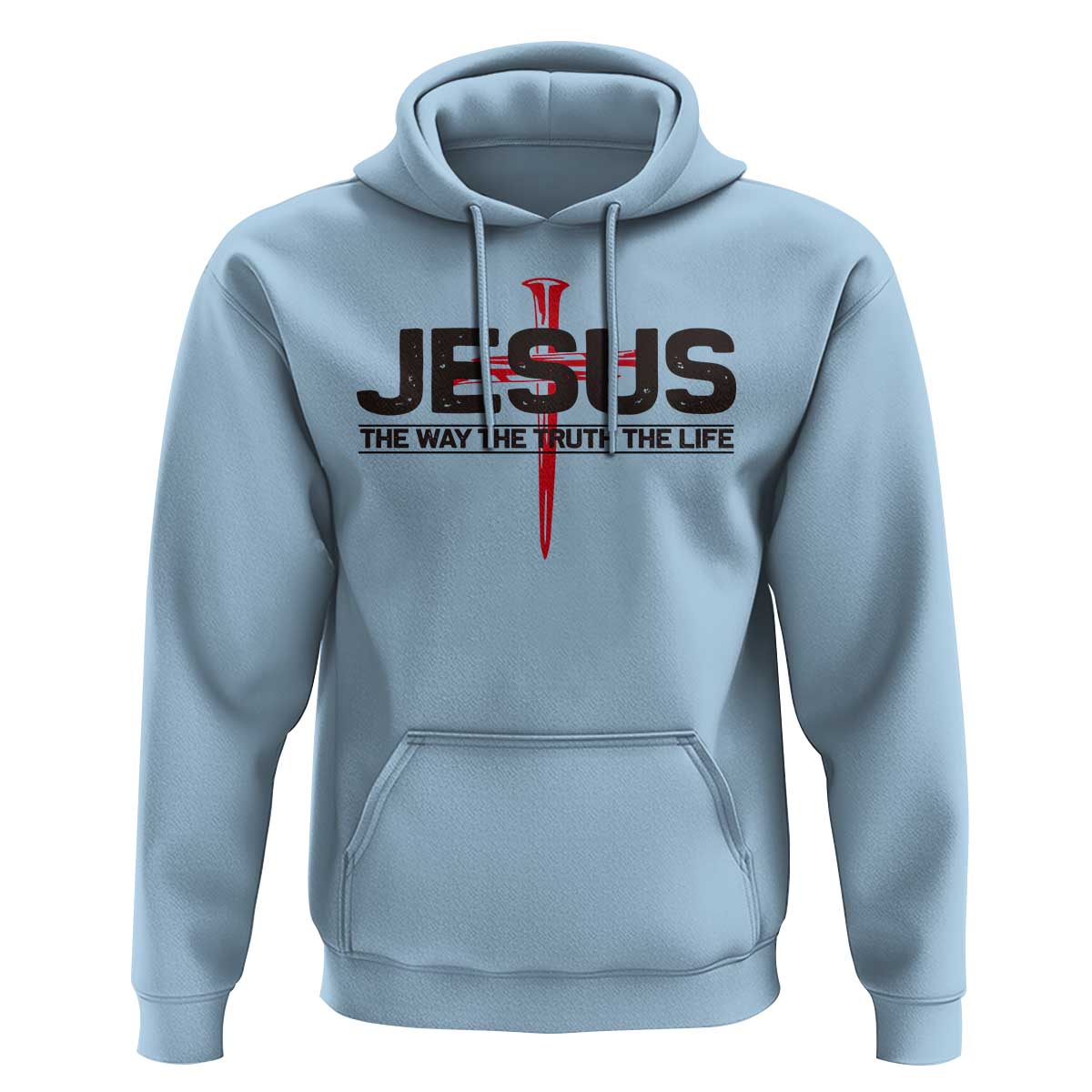Jesus Christ Hoodie The Way Truth Life Cross Nails Faith In God Christian