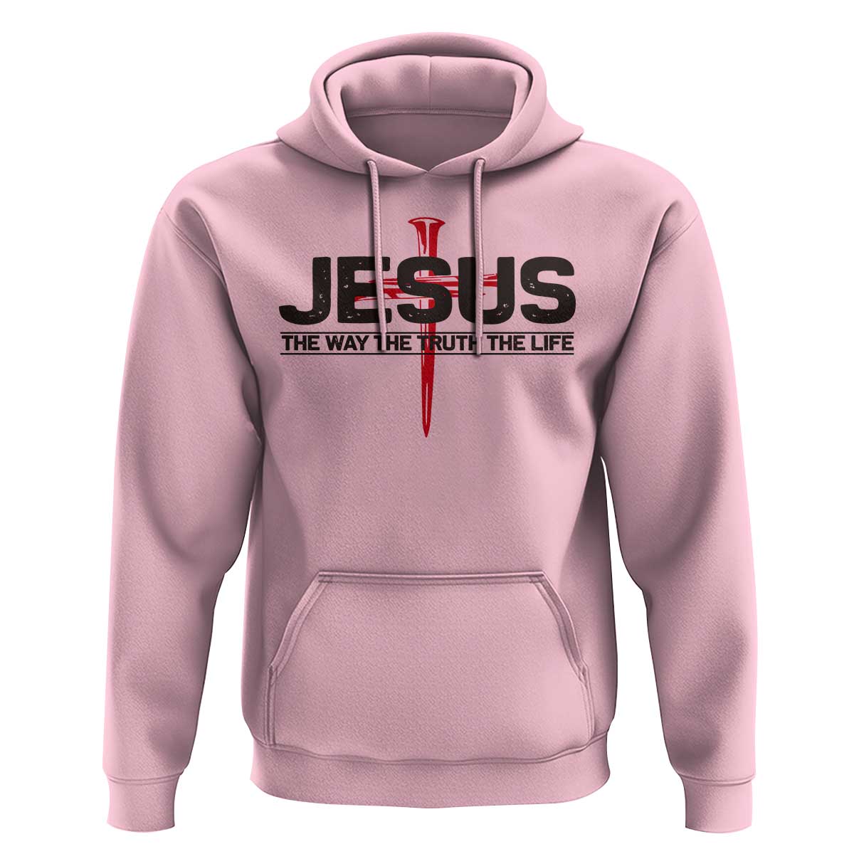 Jesus Christ Hoodie The Way Truth Life Cross Nails Faith In God Christian