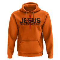 Jesus Christ Hoodie The Way Truth Life Cross Nails Faith In God Christian