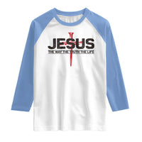 Jesus Christ Raglan Shirt The Way Truth Life Cross Nails Faith In God Christian