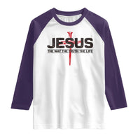 Jesus Christ Raglan Shirt The Way Truth Life Cross Nails Faith In God Christian