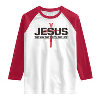 Jesus Christ Raglan Shirt The Way Truth Life Cross Nails Faith In God Christian
