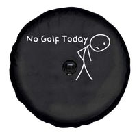 No Golf Today Spare Tire Cover Funny Golfing Lover Sad Stickman Golfer Golfers - Wonder Print Shop