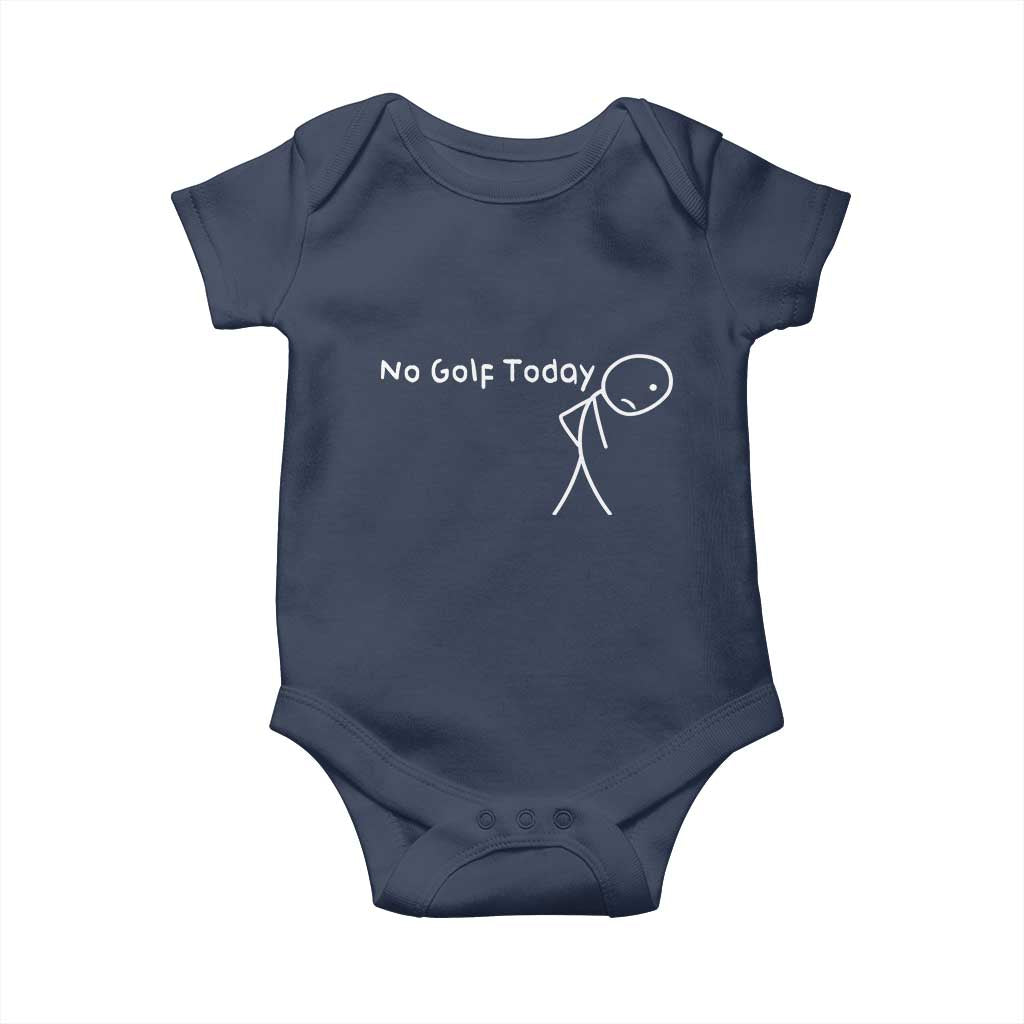 No Golf Today Baby Onesie Funny Golfing Lover Sad Stickman Golfer Golfers - Wonder Print Shop