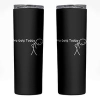 No Golf Today Skinny Tumbler Funny Golfing Lover Sad Stickman Golfer Golfers - Wonder Print Shop