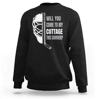 Will You Come To My Cottage This Summer Sweatshirt Retro LGBT Romance Hockey Fan