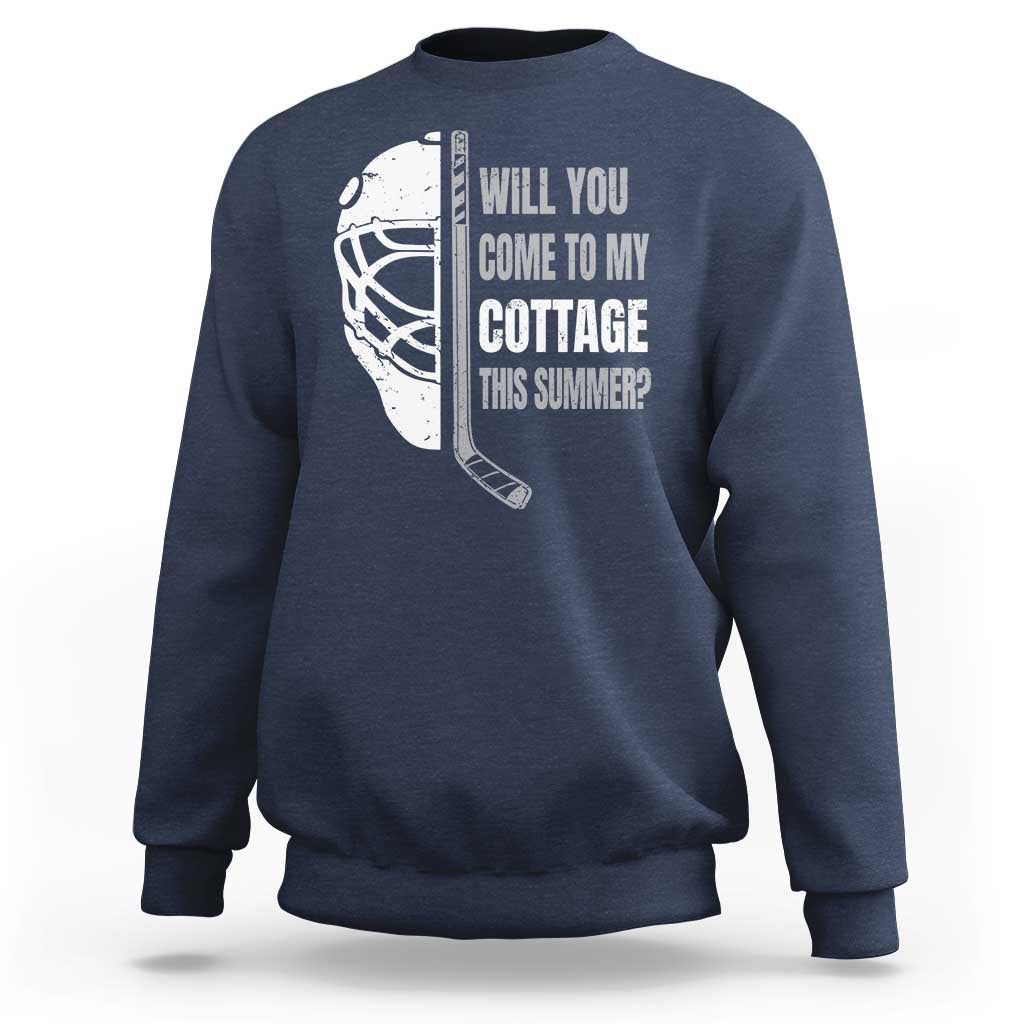 Will You Come To My Cottage This Summer Sweatshirt Retro LGBT Romance Hockey Fan