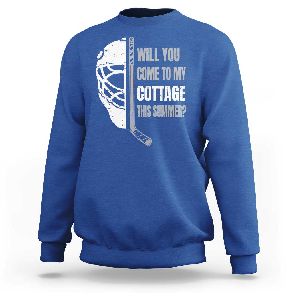 Will You Come To My Cottage This Summer Sweatshirt Retro LGBT Romance Hockey Fan