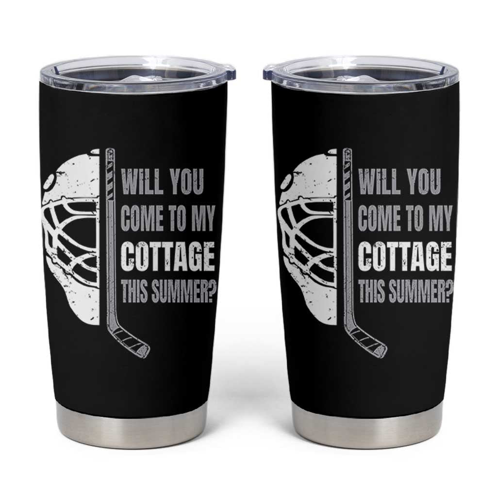 Will You Come To My Cottage This Summer Tumbler Cup Retro LGBT Romance Hockey Fan