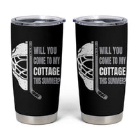 Will You Come To My Cottage This Summer Tumbler Cup Retro LGBT Romance Hockey Fan