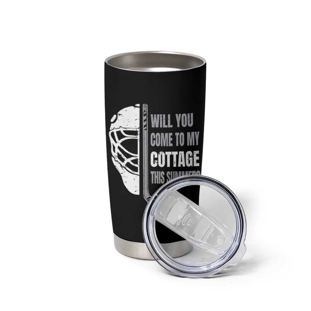 Will You Come To My Cottage This Summer Tumbler Cup Retro LGBT Romance Hockey Fan