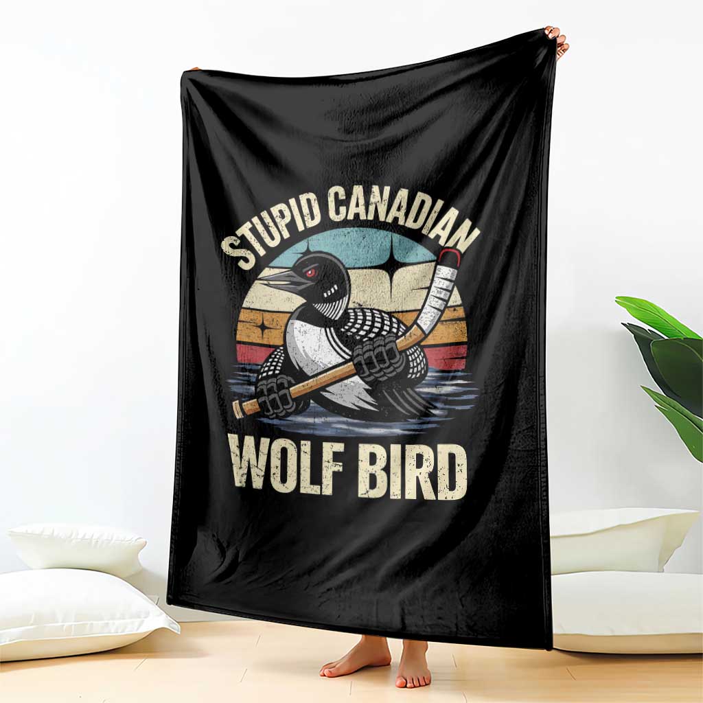 Stupid Canadian Wolf Bird Throw Blanket Retro Romance Hockey LGBT Book Movie Fans Gift