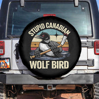 Stupid Canadian Wolf Bird Spare Tire Cover Retro Romance Hockey LGBT Book Movie Fans Gift