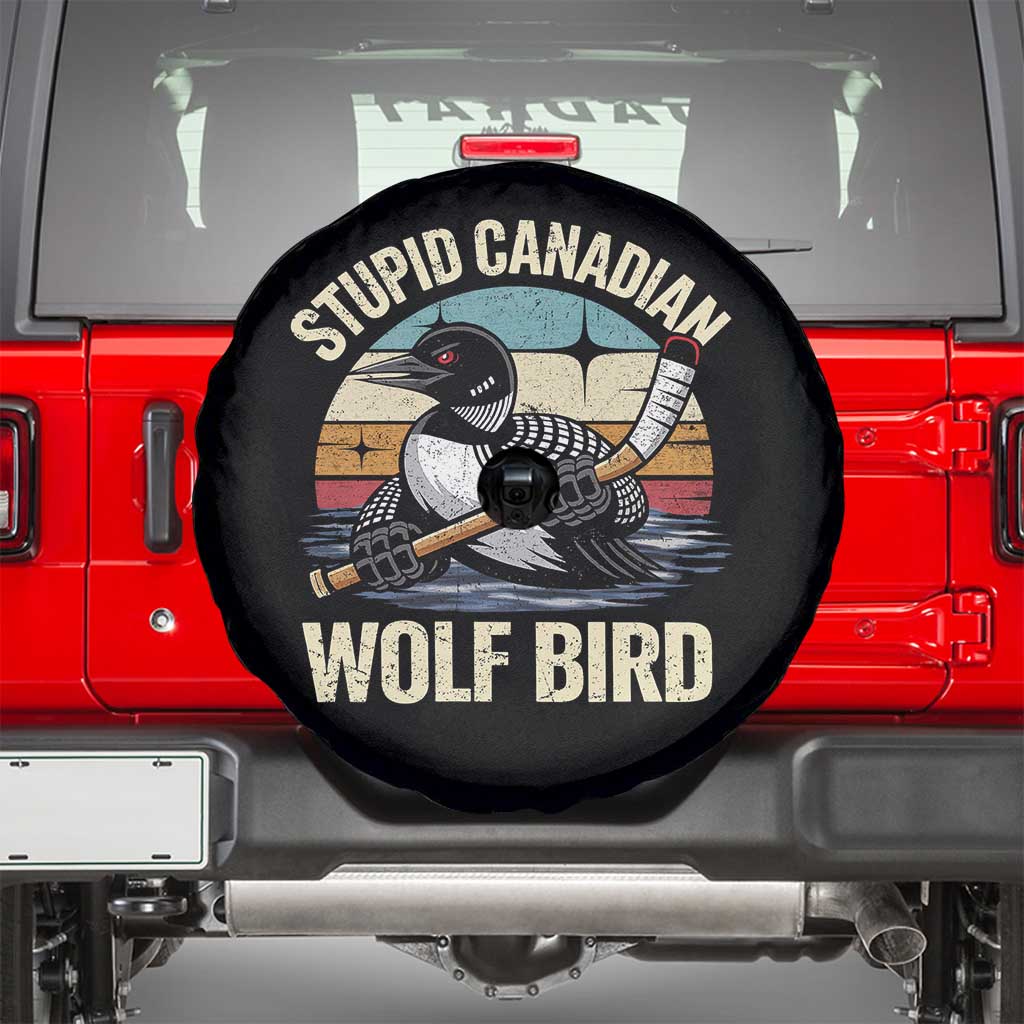 Stupid Canadian Wolf Bird Spare Tire Cover Retro Romance Hockey LGBT Book Movie Fans Gift