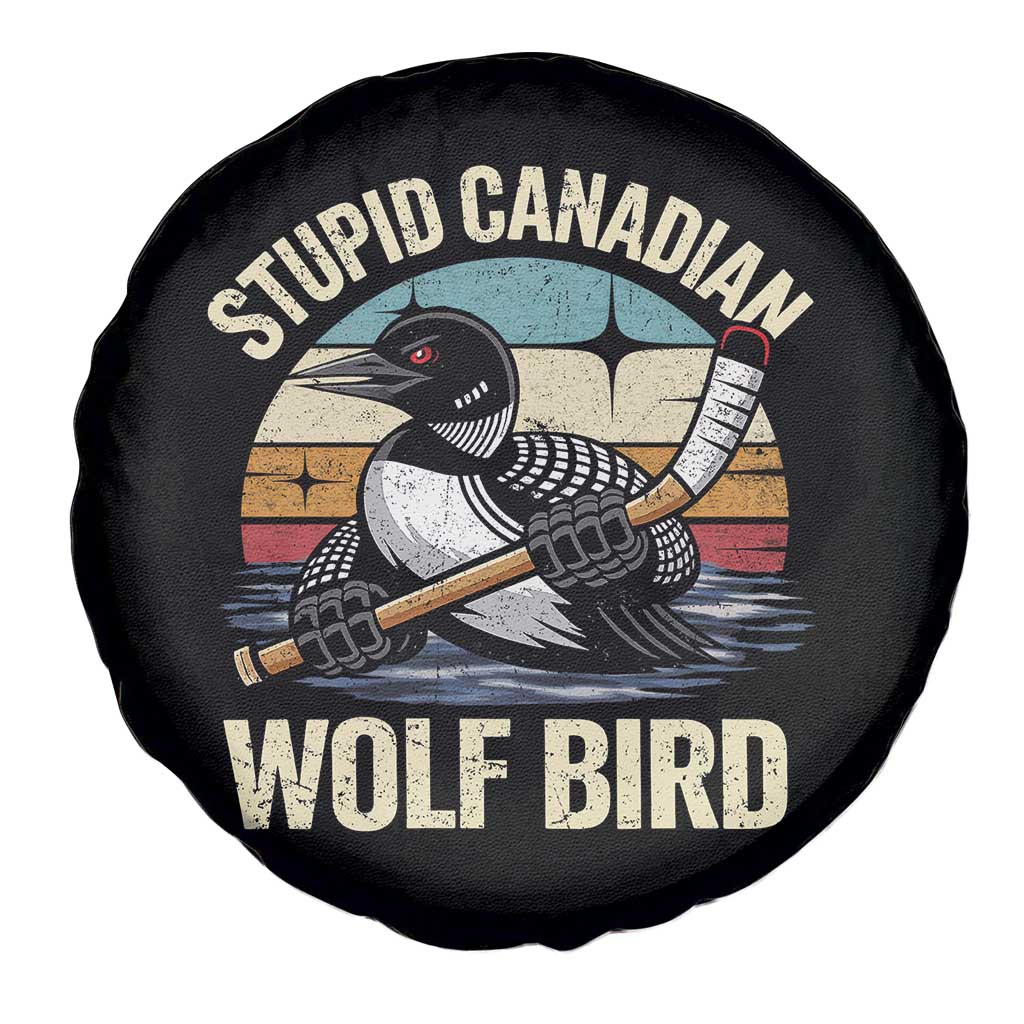 Stupid Canadian Wolf Bird Spare Tire Cover Retro Romance Hockey LGBT Book Movie Fans Gift
