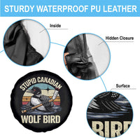 Stupid Canadian Wolf Bird Spare Tire Cover Retro Romance Hockey LGBT Book Movie Fans Gift