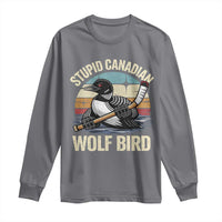 Stupid Canadian Wolf Bird Long Sleeve Shirt Retro Romance Hockey LGBT Book Movie Fans Gift