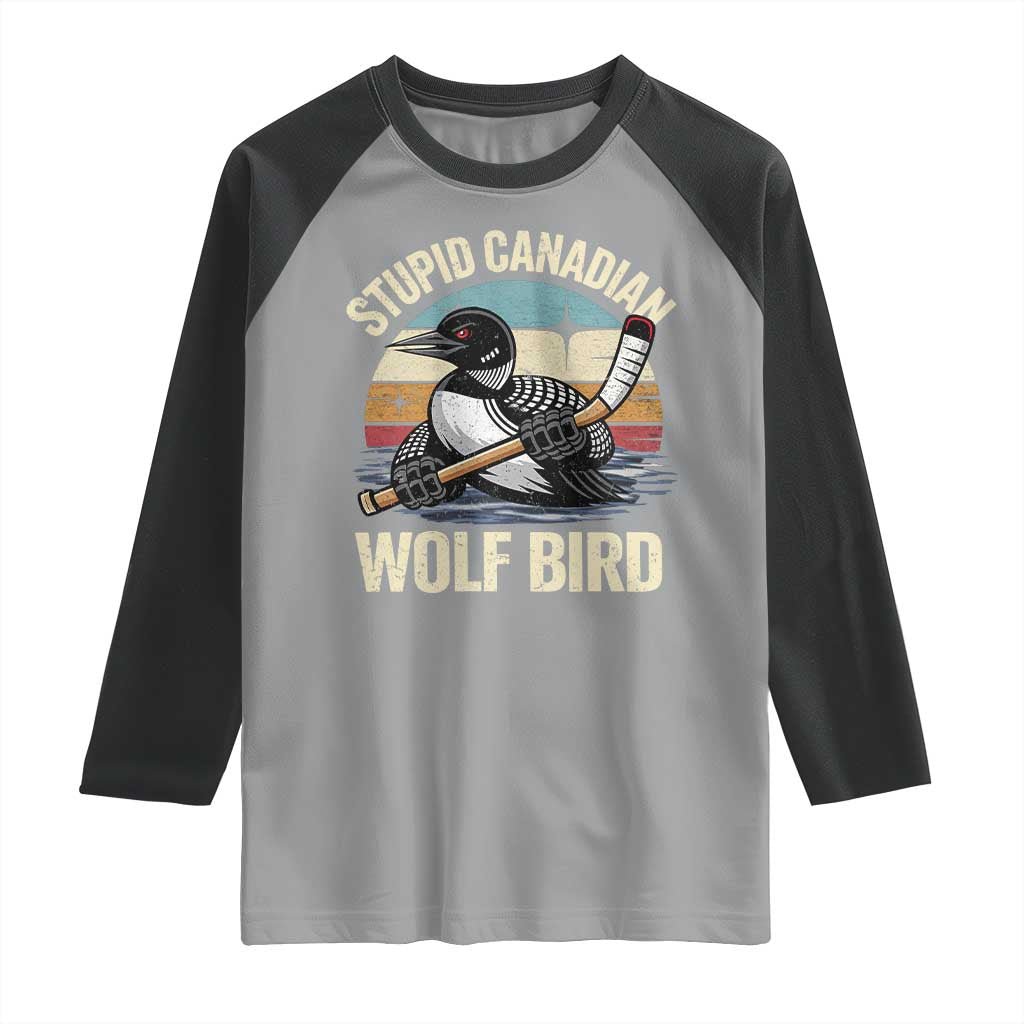 Stupid Canadian Wolf Bird Raglan Shirt Retro Romance Hockey LGBT Book Movie Fans Gift