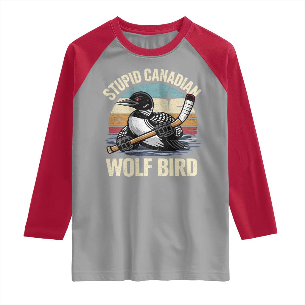 Stupid Canadian Wolf Bird Raglan Shirt Retro Romance Hockey LGBT Book Movie Fans Gift